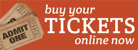 Buy Your Tickets Online Now!